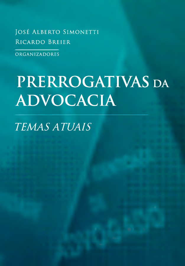 Prerrogativas da Advocacia - Temas Atuais	